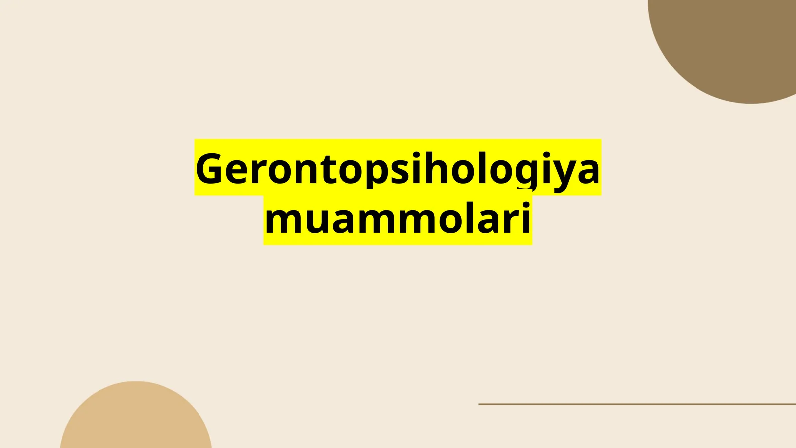 Gerontopsihologiya muammolari
