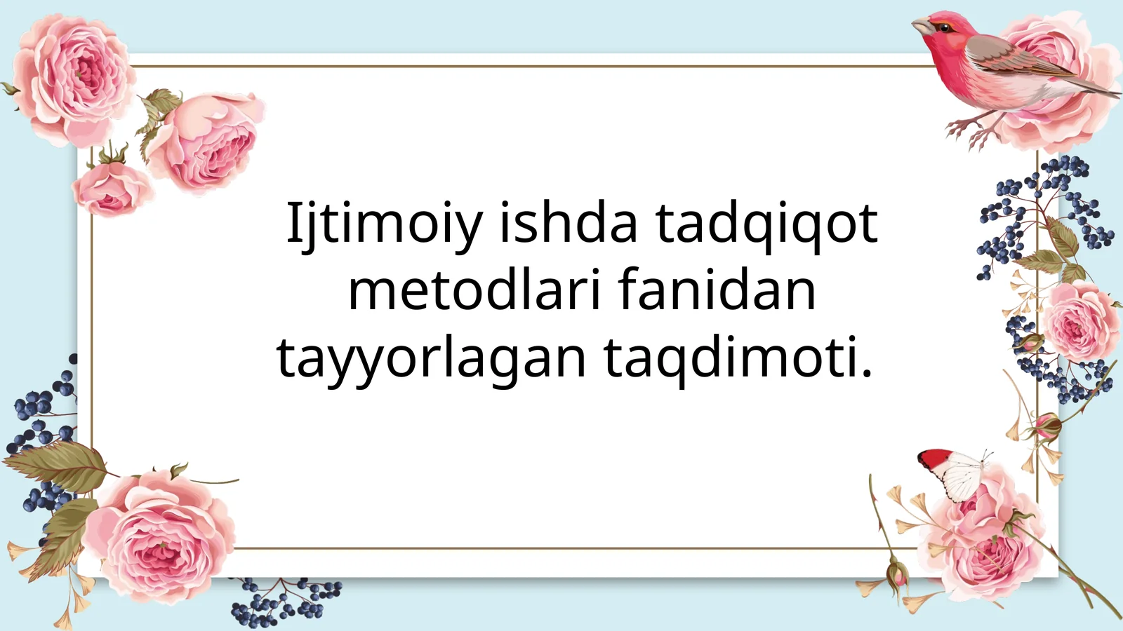 Ijtimoiyishda ta'lim usullari: Ijtimoiy ishda tahlil va hisobot