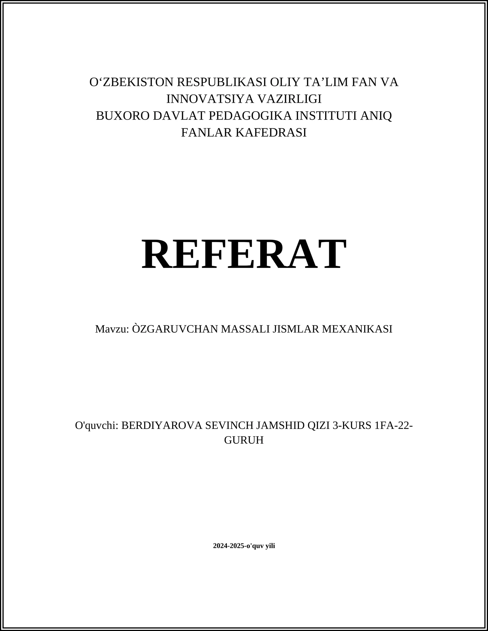 ÒZGARUVCHAN MASSALI JISMLAR MEXANIKASI