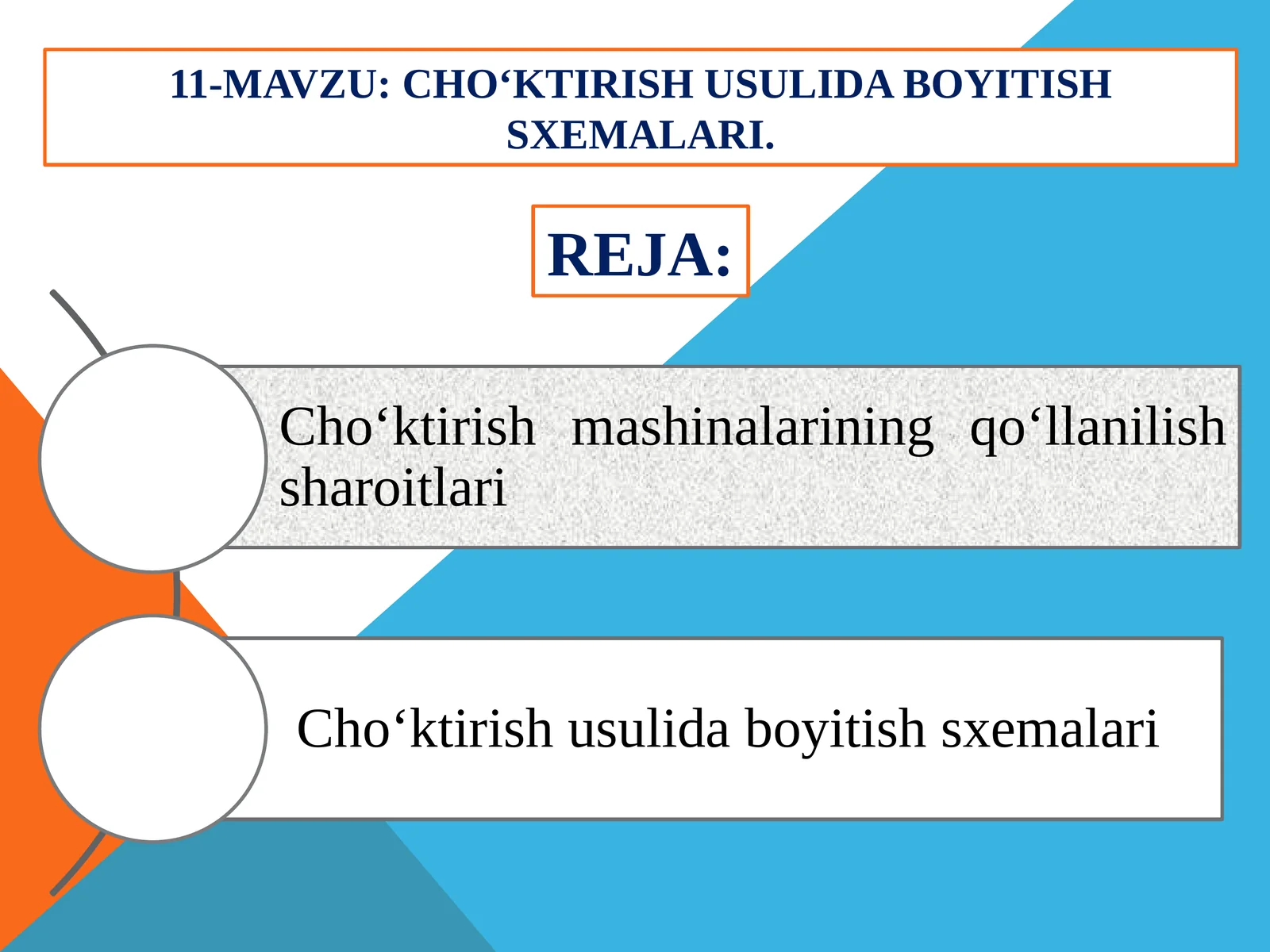 Cho‘ktirish usulida boyitish sxemalari