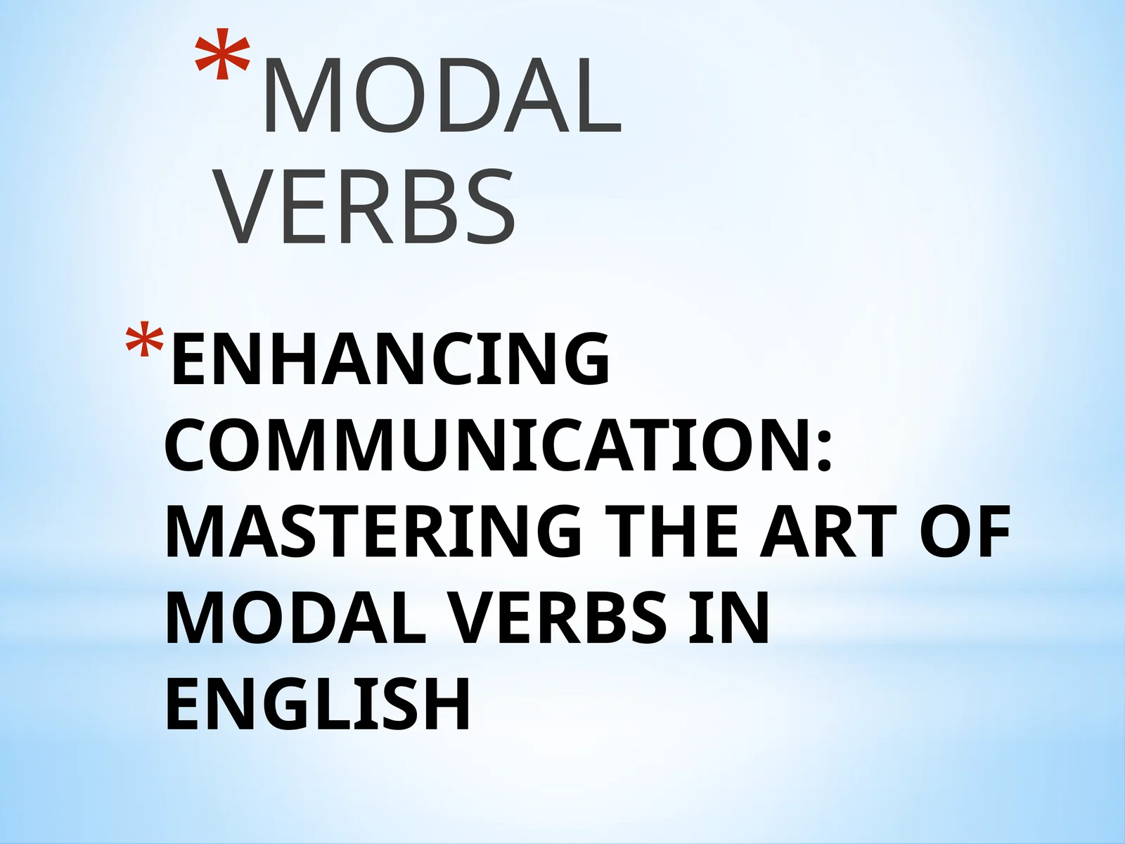 MODAL VERBS