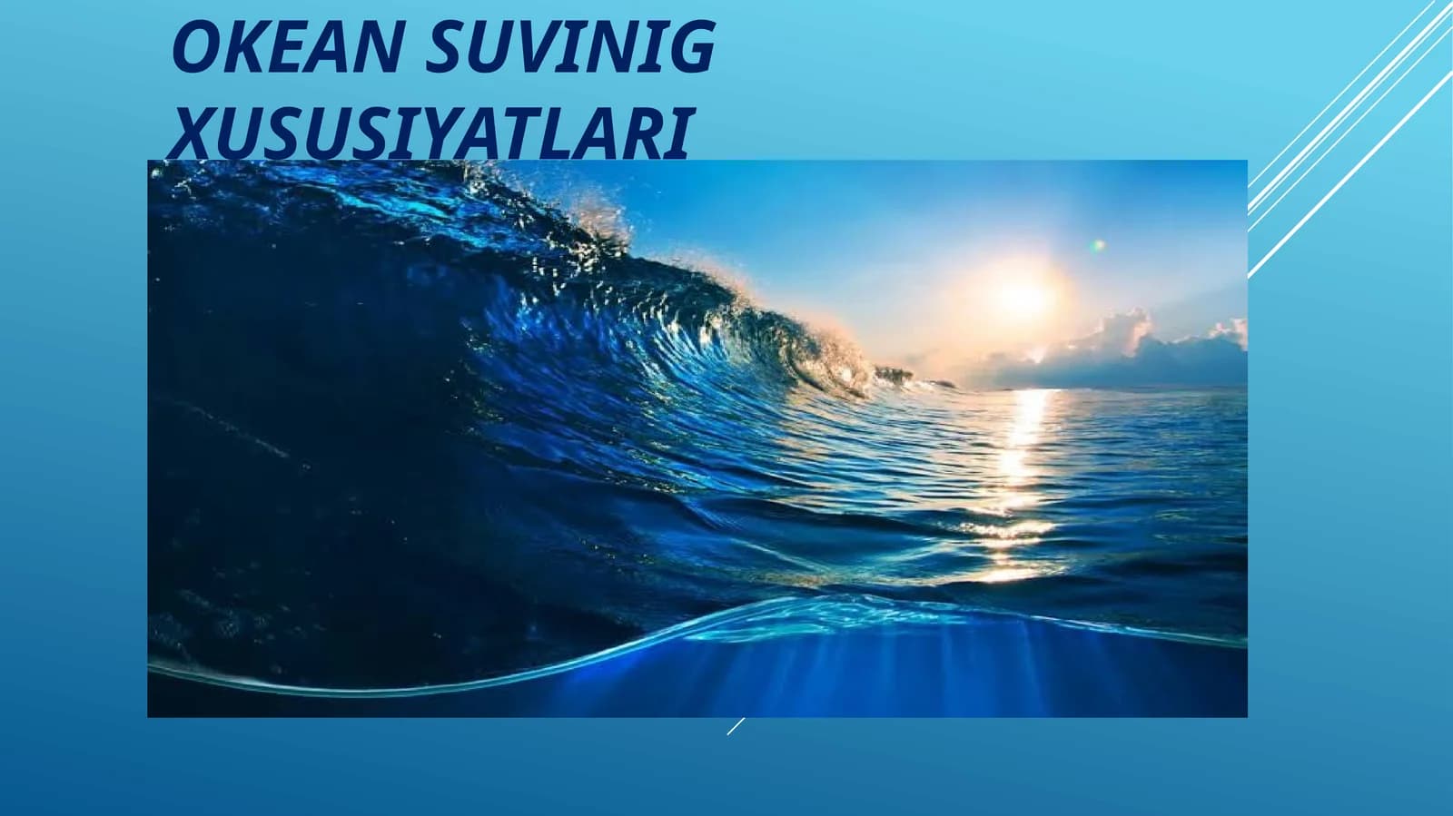 okeansuvinigxususiyatlari