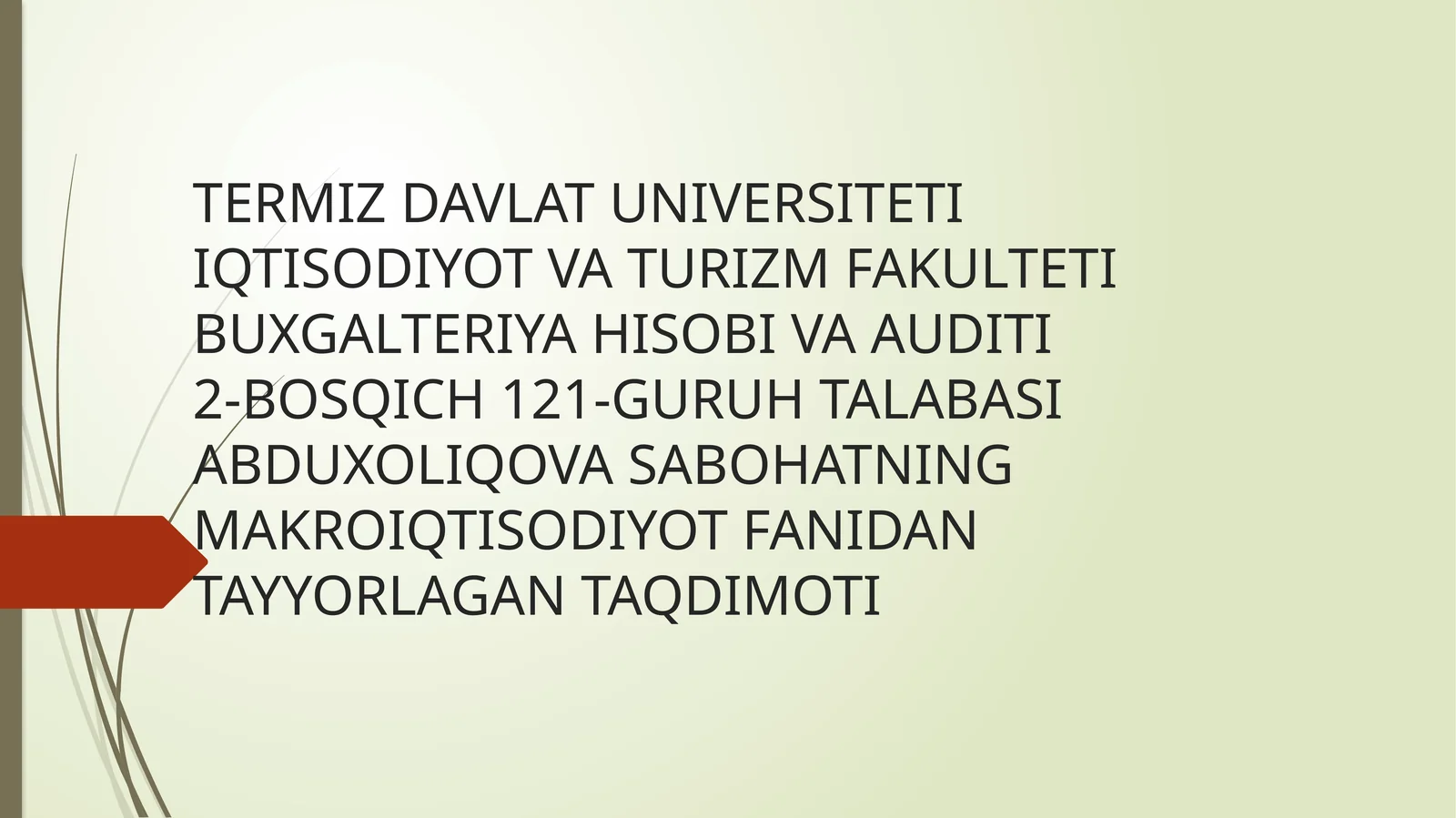 Milliy hisoblar tizimida yalpi ichki mahsulot ko’rsatkichini hisoblash shartlari va usullari