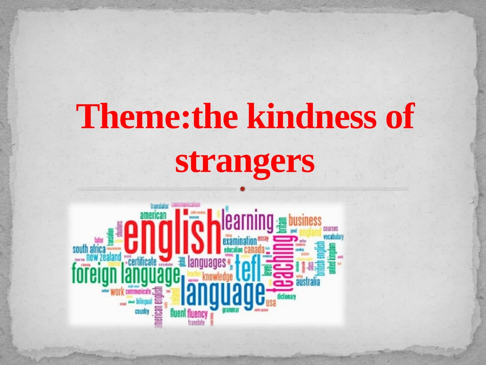 The Kindness of Strangers