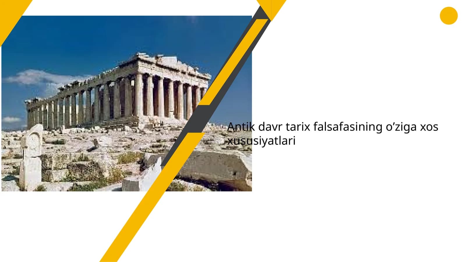 Antik davr tarix falsafasining oʼziga xos xususiyatlari