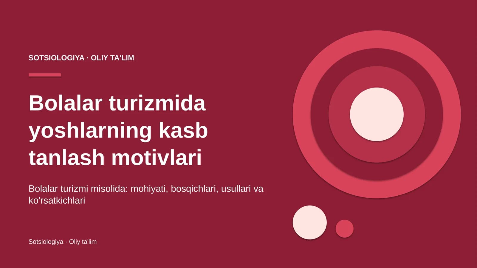 Bolalar turizmida yoshlarning kasb tanlash motivlari