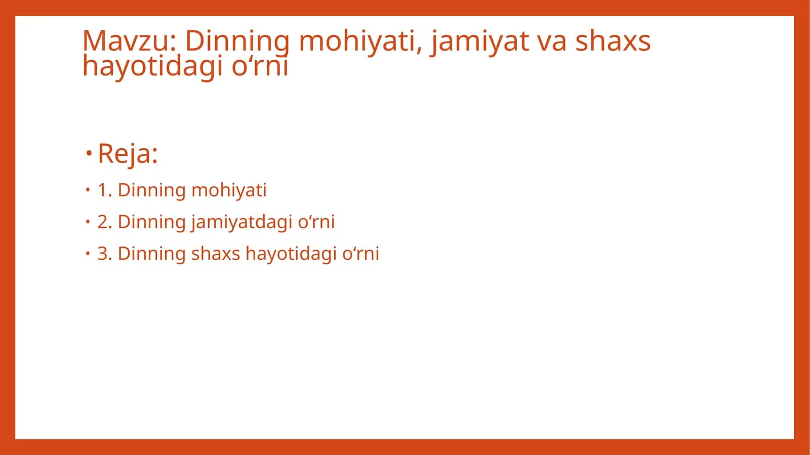 Dinningmohiyati,jamiyatvashaxshayotidagio‘rni