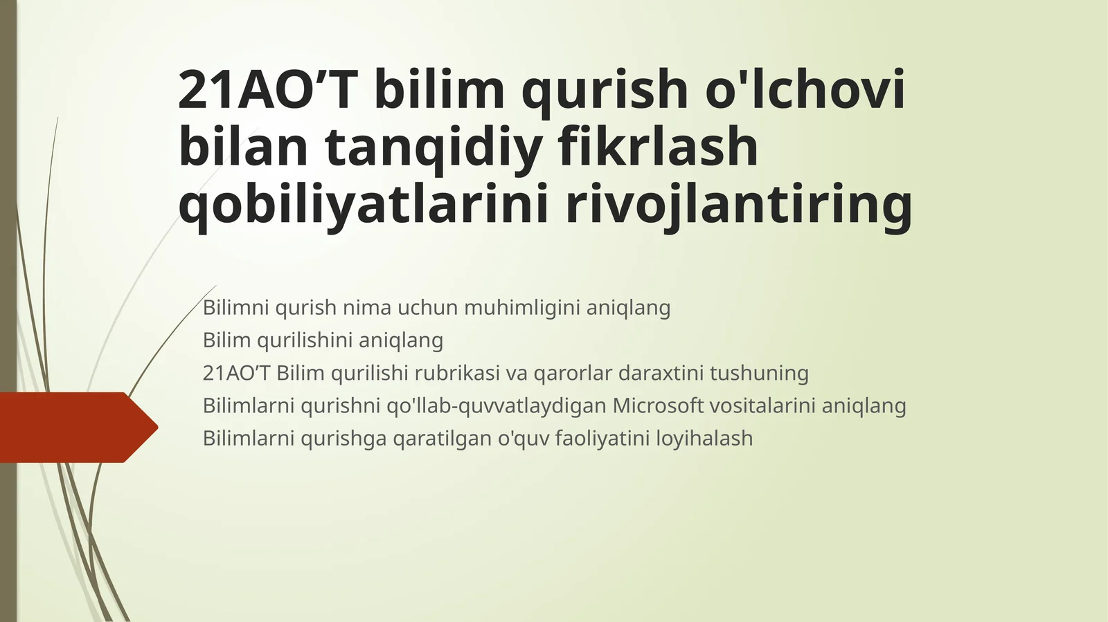 21AO’Tbilim qurish o'lchovi bilan tanqidiy fikrlash qobiliyatlarini rivojlantiring