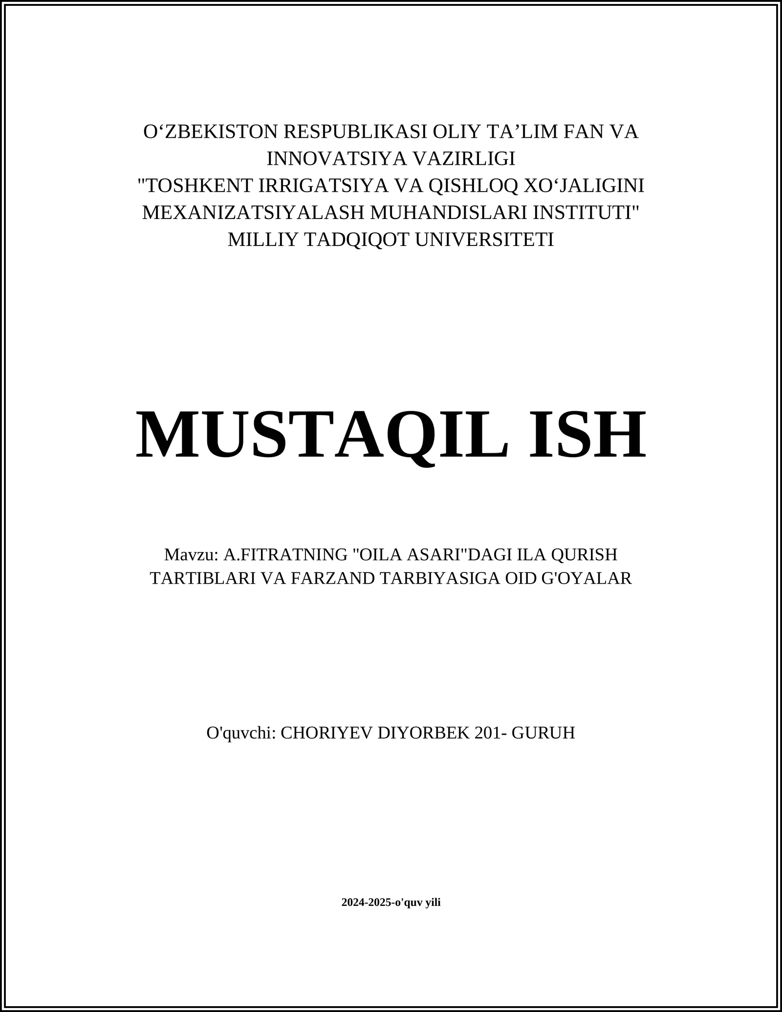 A.FITRATNING "OILA ASARI"DAGI ILA QURISH TARTIBLARI VA FARZAND TARBIYASIGA OID G'OYALAR