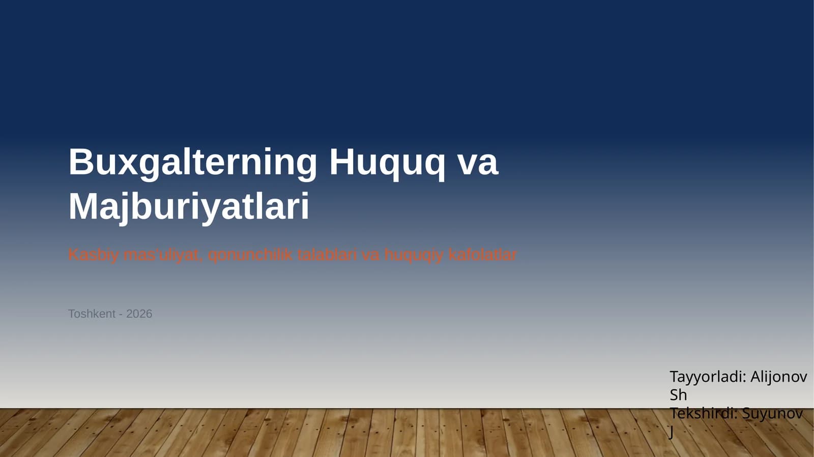Buxgalterning Huquq va Majburiyatlari