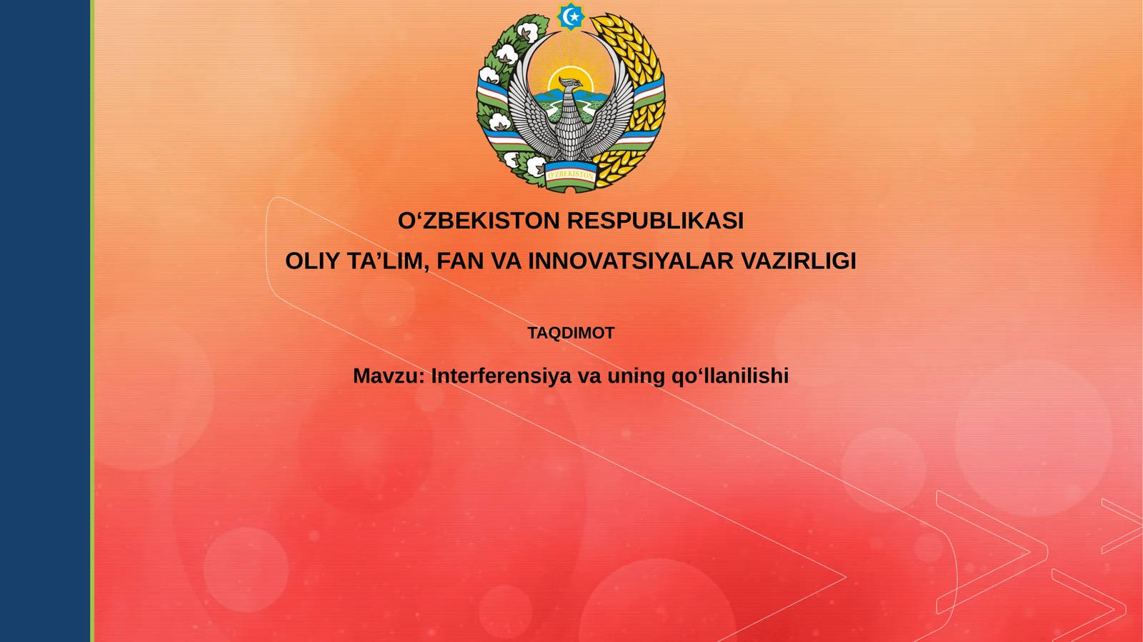 Interferentsiyavauningqoʻllanilishi