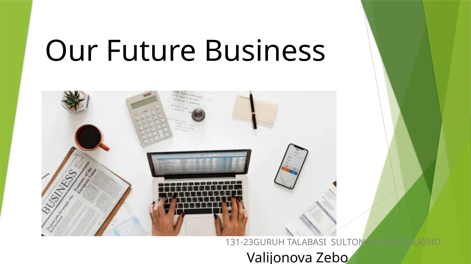 131-23GURUH TALABASI SULTONALIYEVA ZULAYHO