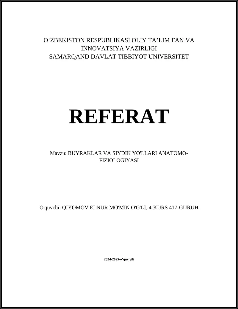 Buyraklar va siydik yo'llari anatomо-fiziologiyasi
