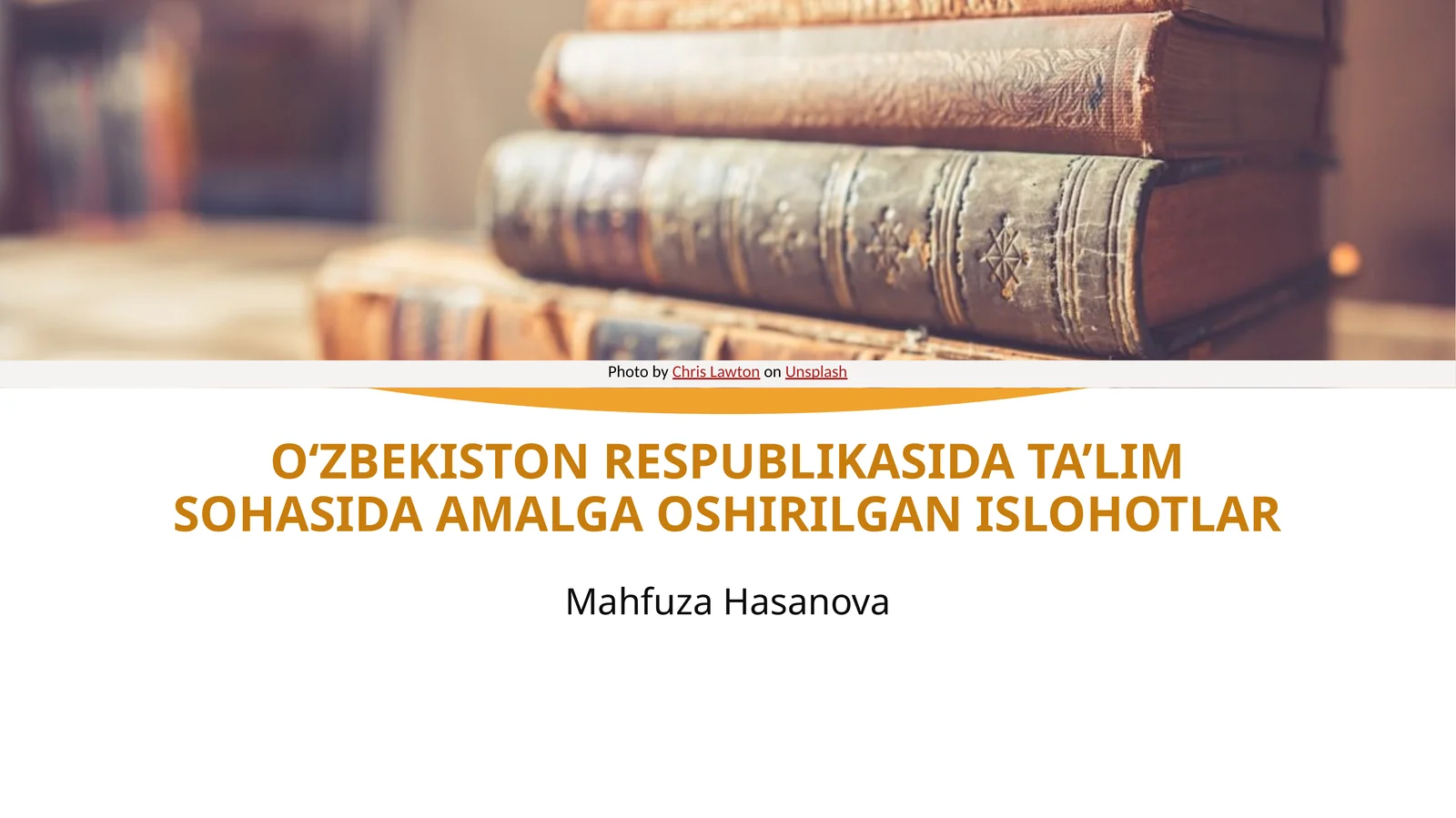 O'zbekiston Respublikasida ta'lim sohasida amalga oshirilayotgan islohotlar