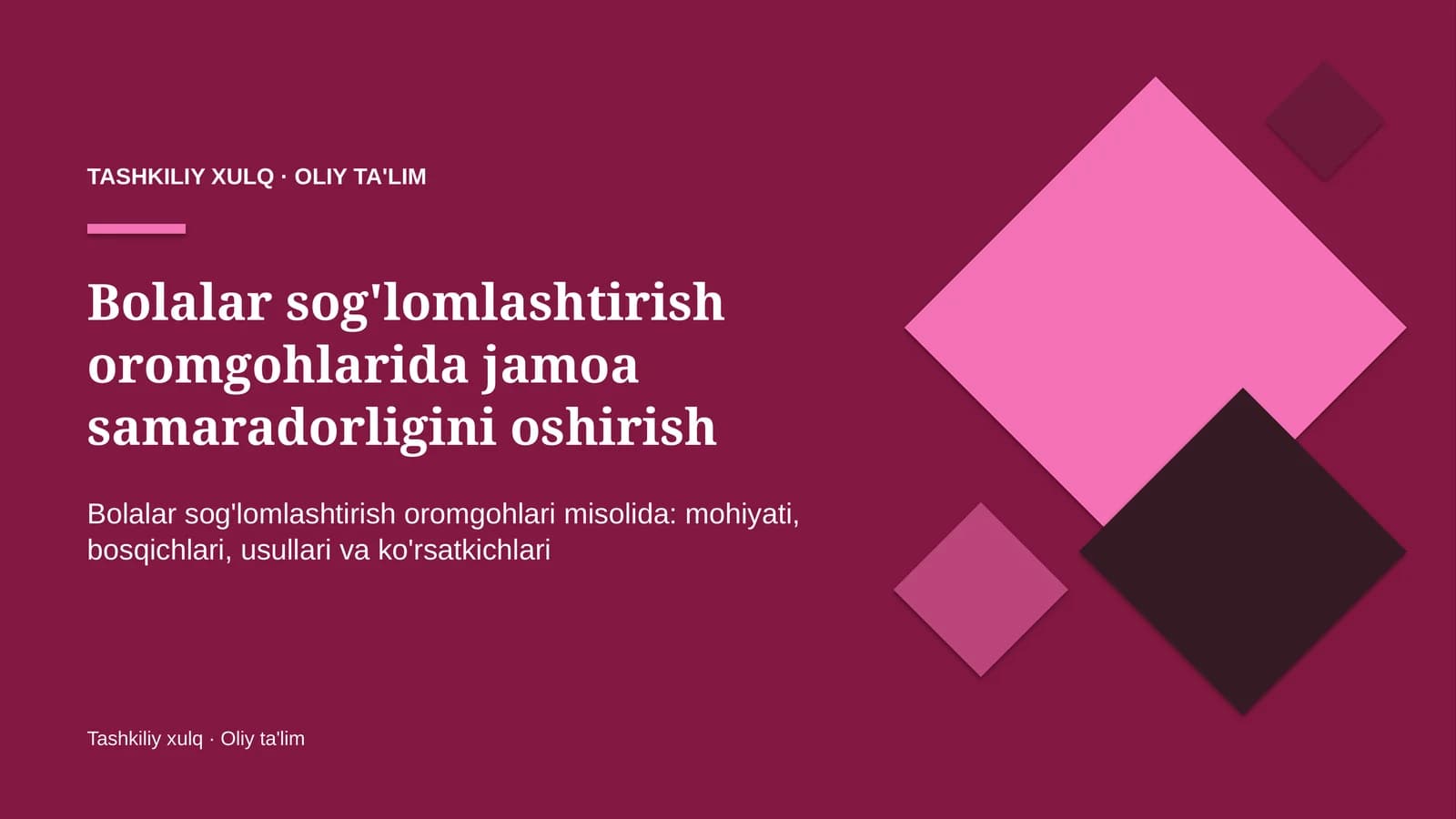 Bolalar sog'lomlashtirish oromgohlari