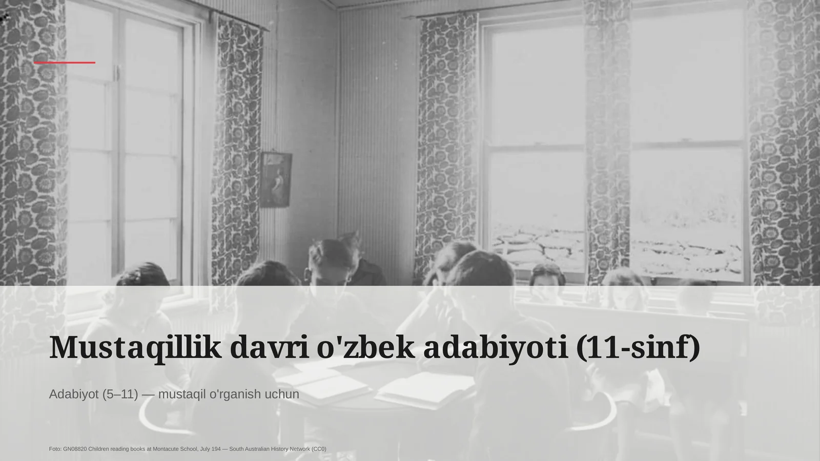 Mustaqillik davri o'zbek adabiyoti (11-sinf)