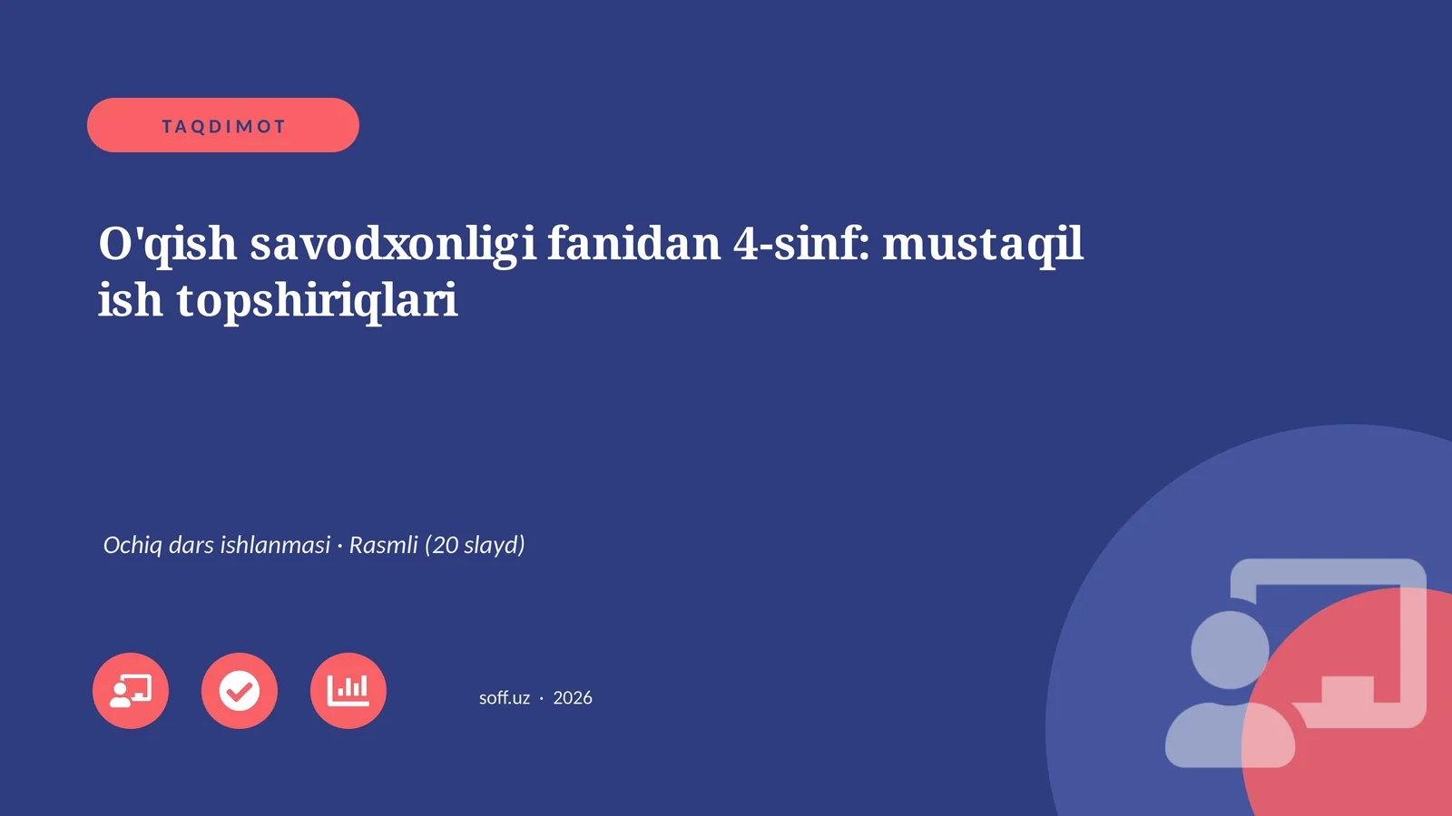 O'qish savodxonligi fanidan 4-sinf: mustaqil ish topshiriqlari