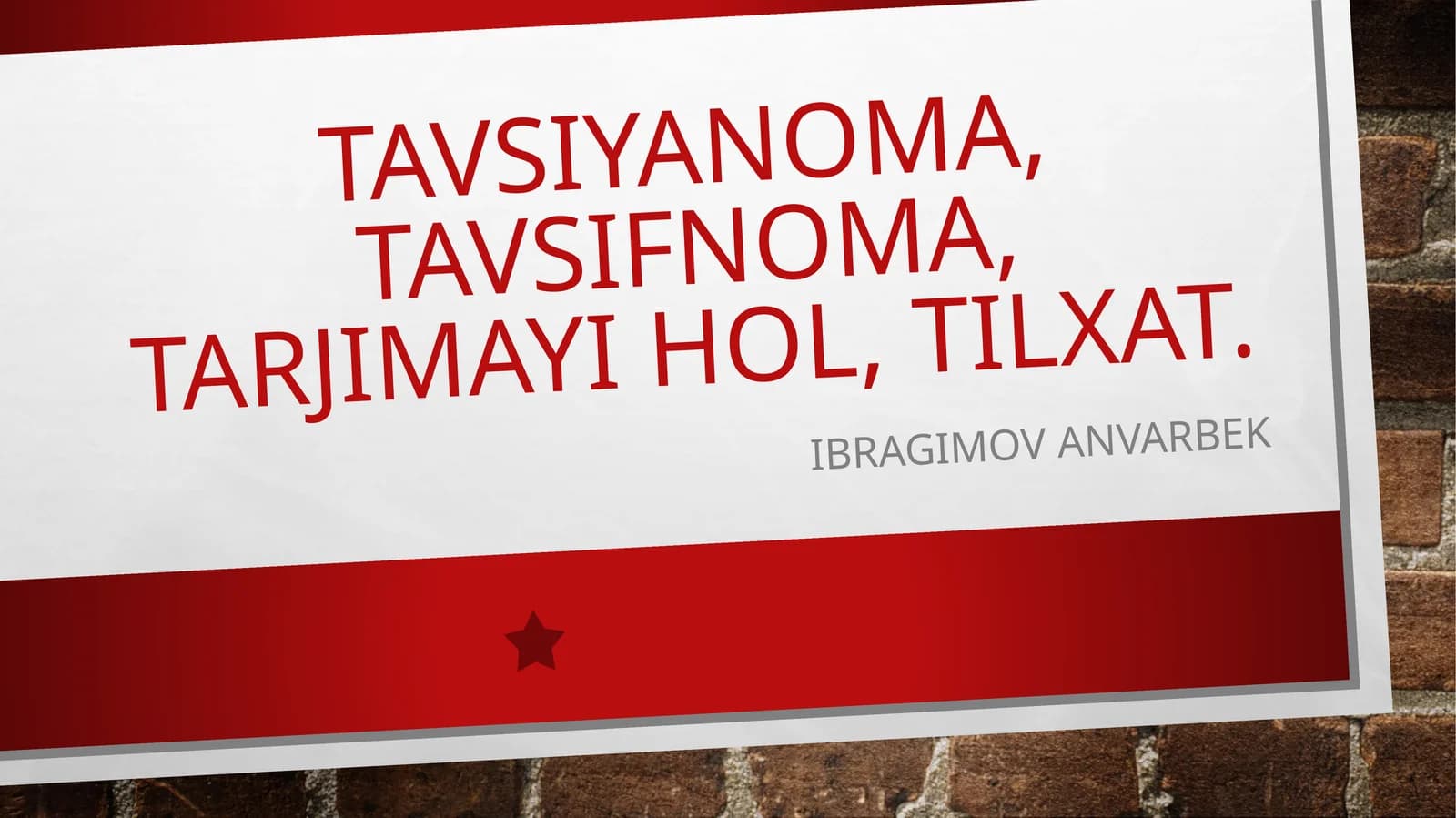 Tavsiyanoma, Tavsifnoma, tarjimayihol, tilxat