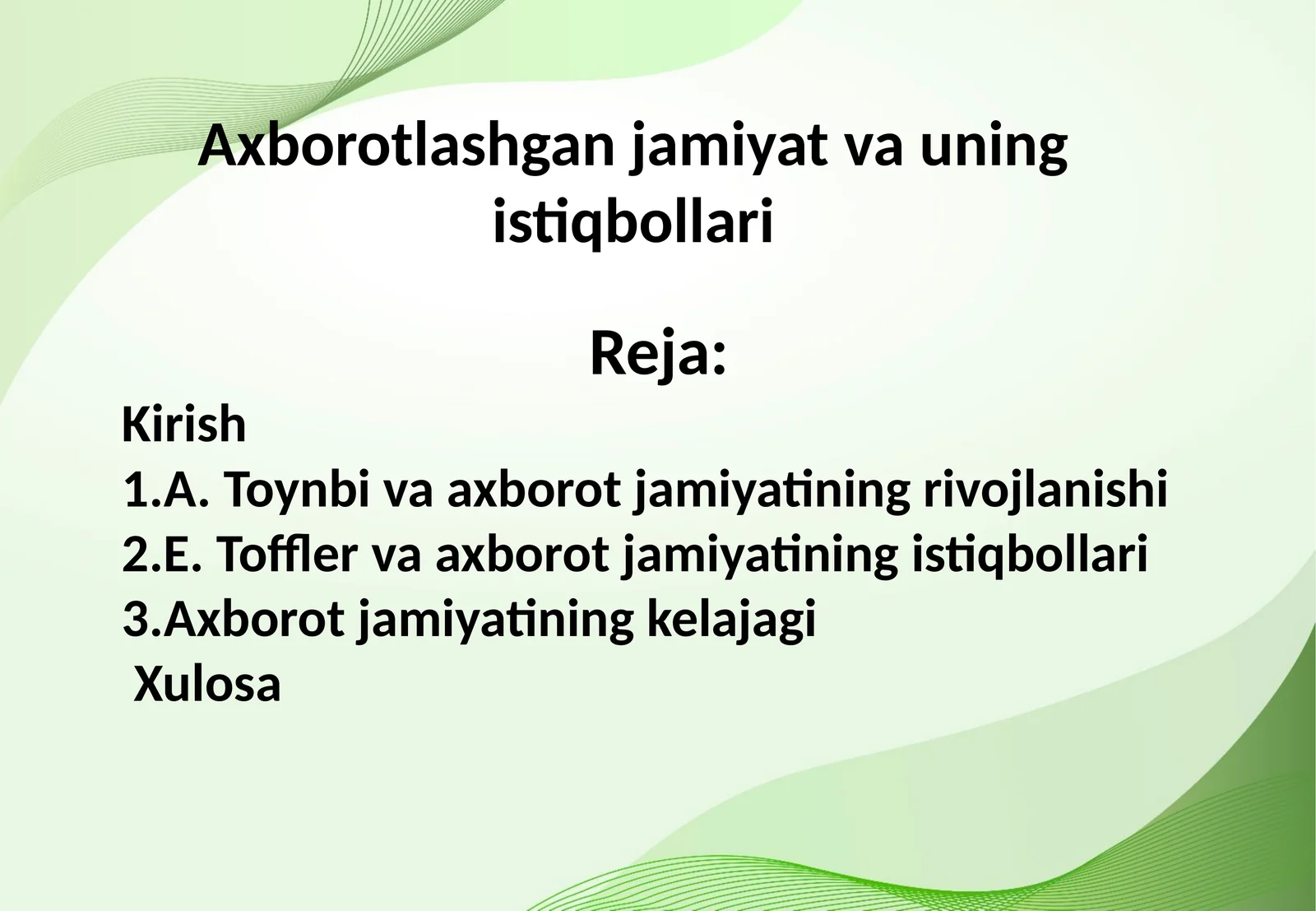 Axborotlashgan jamiyat va uning istiqbollari