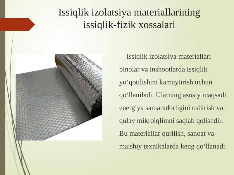 Issiqlik izolatsiya materiallarining issiqlik-fizik xossalari