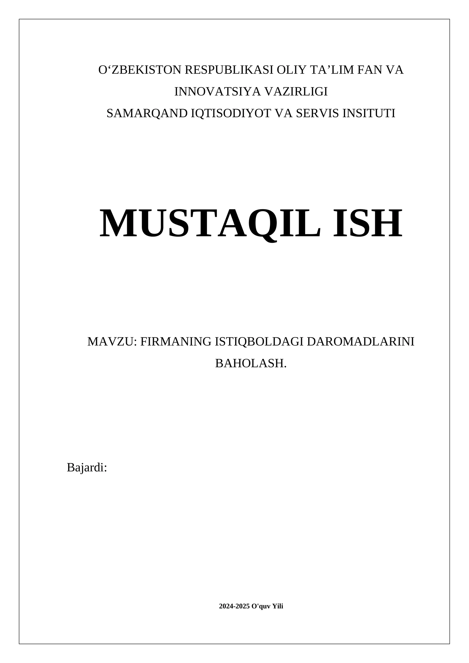 FIRMANING ISTIQBOLDAGI DAROMADLARINI BAHOLASH