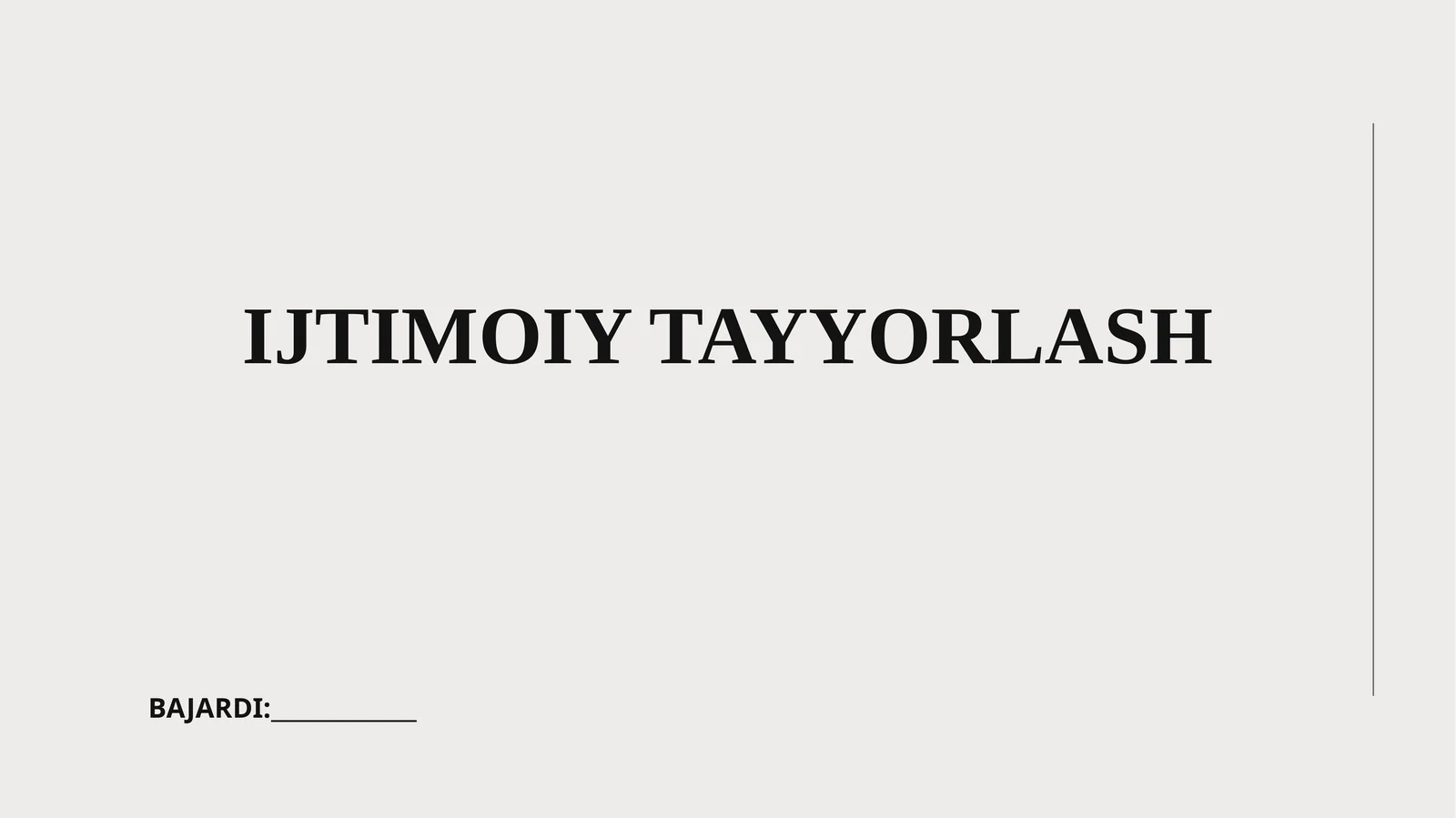 IJTIMOIY TAYYORLASH