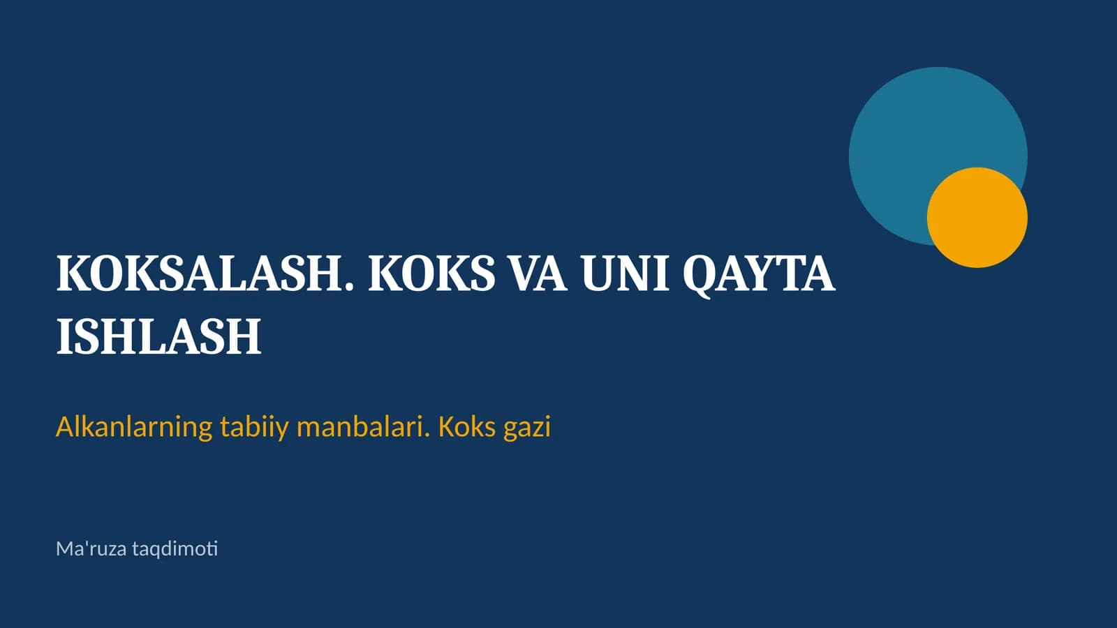 Koksalash. Koks va uni qayta ishlash