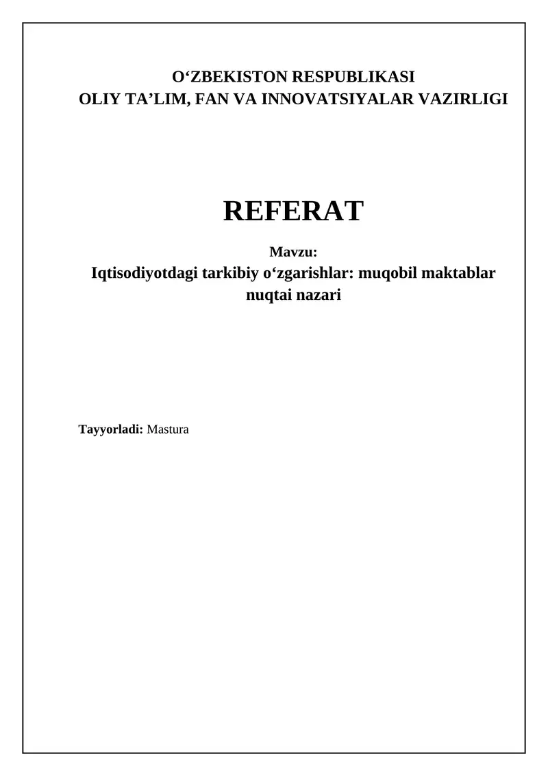 Iqtisodiyotdagi tarkibiy o‘zgarishlar: muqobil maktablar nuqtai nazari