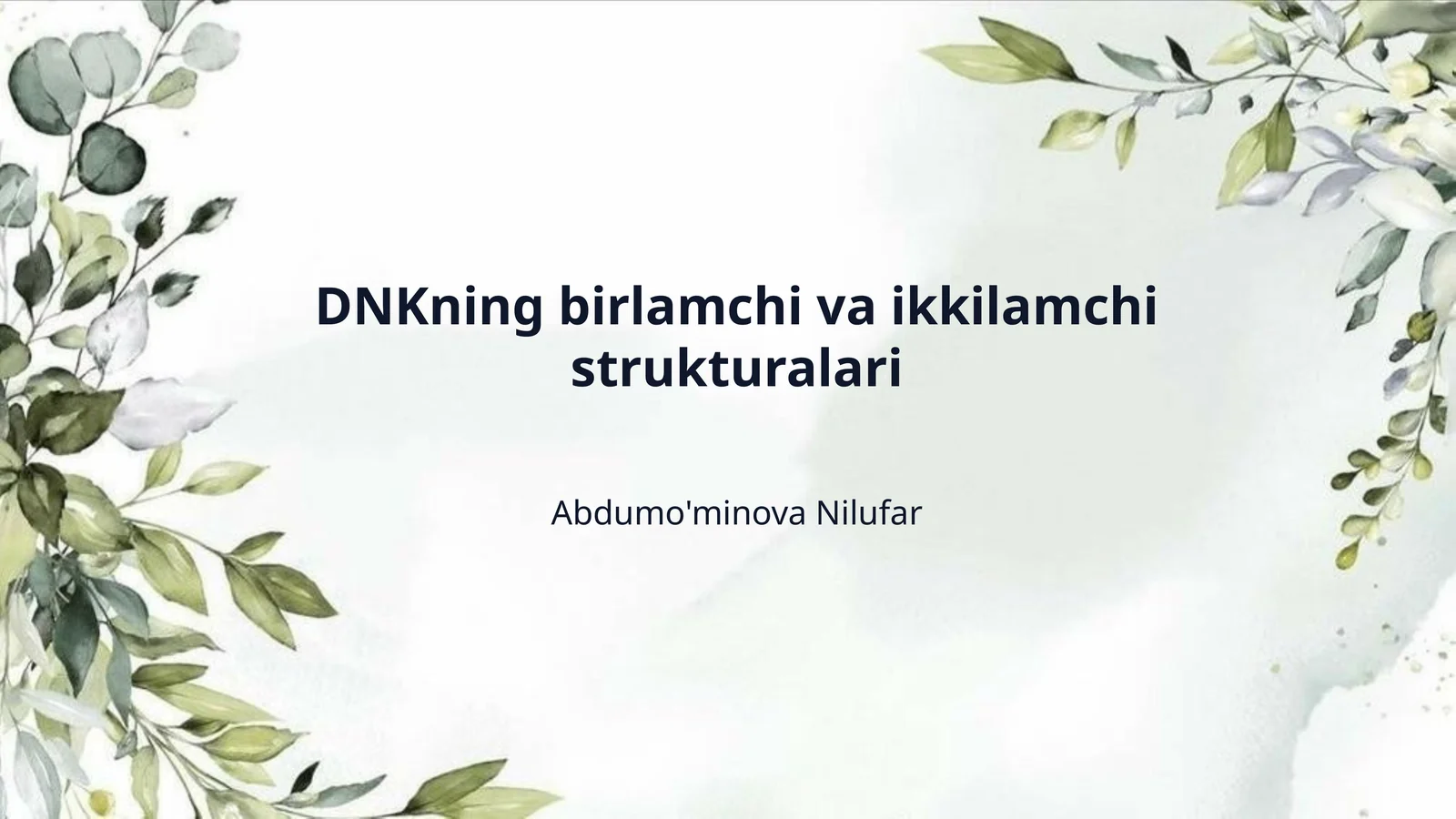 DNKning birlamchi va ikkilamchi strukturalari