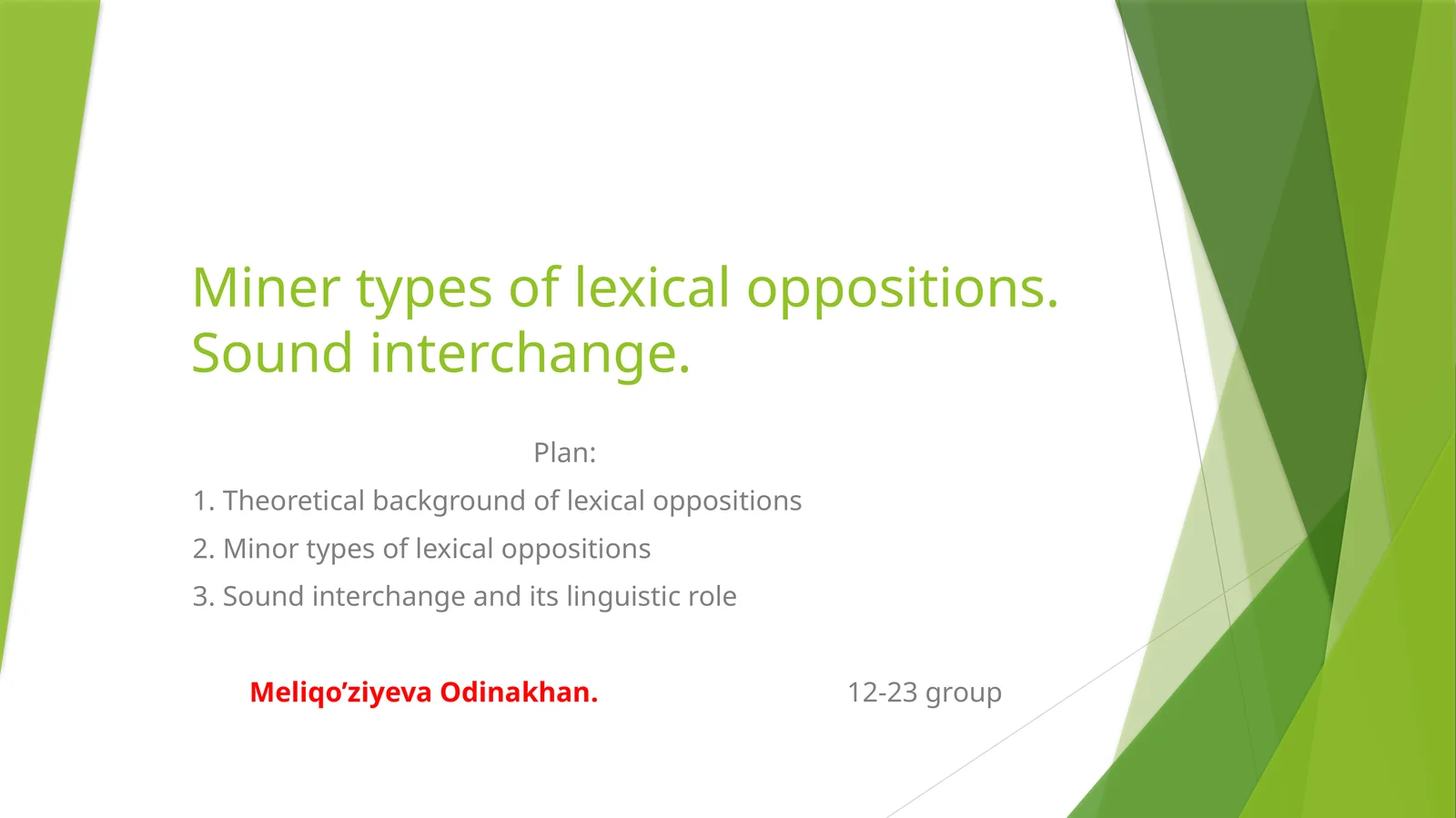 Minor types of lexical oppositions