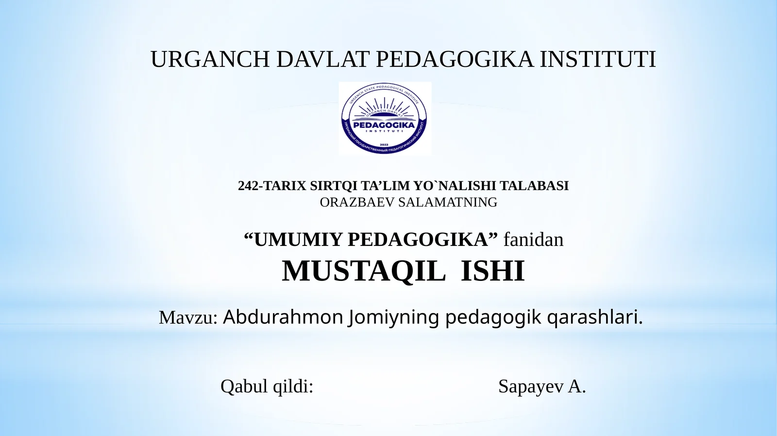 Abdurahmon Jomiyning pedagogik qarashlari