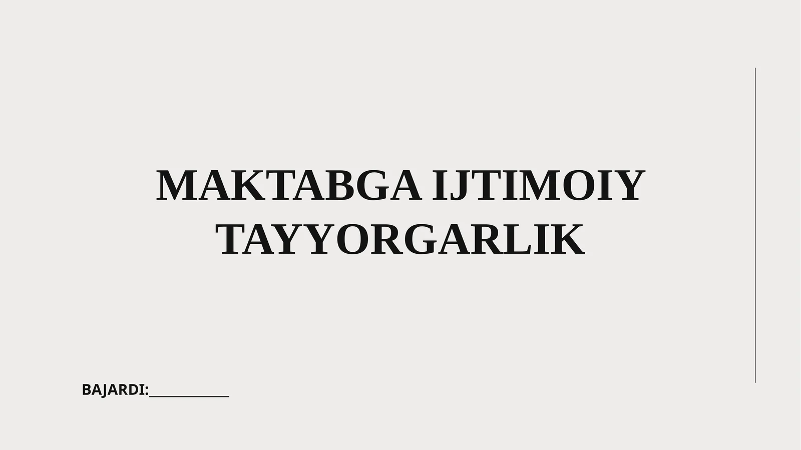 MAKTABGA IJTIMOIY TAYYORGARLIK