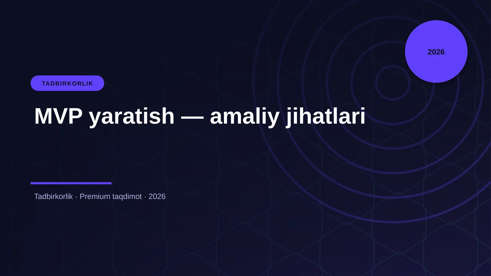 MVP yaratish — amaliy jihatlari