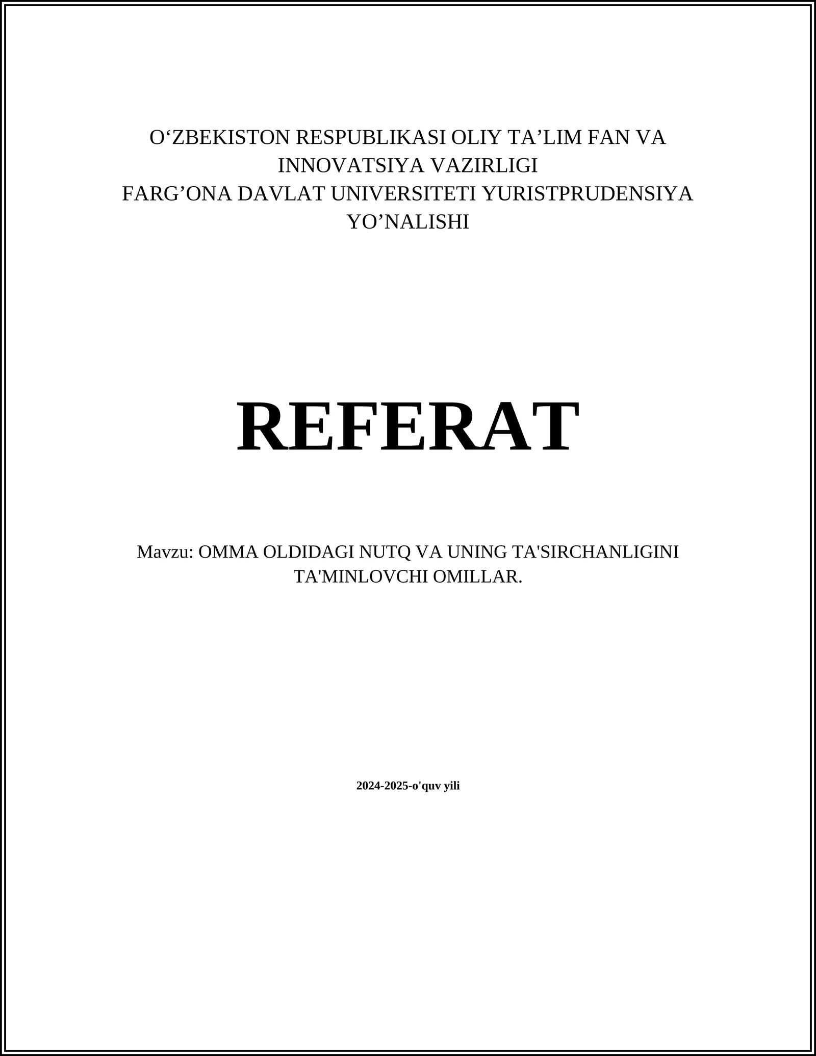 OMMA OLDIDAGI NUTQ VA UNING TA'SIRCHANLIGINI TA'MINLOVCHI OMILLAR