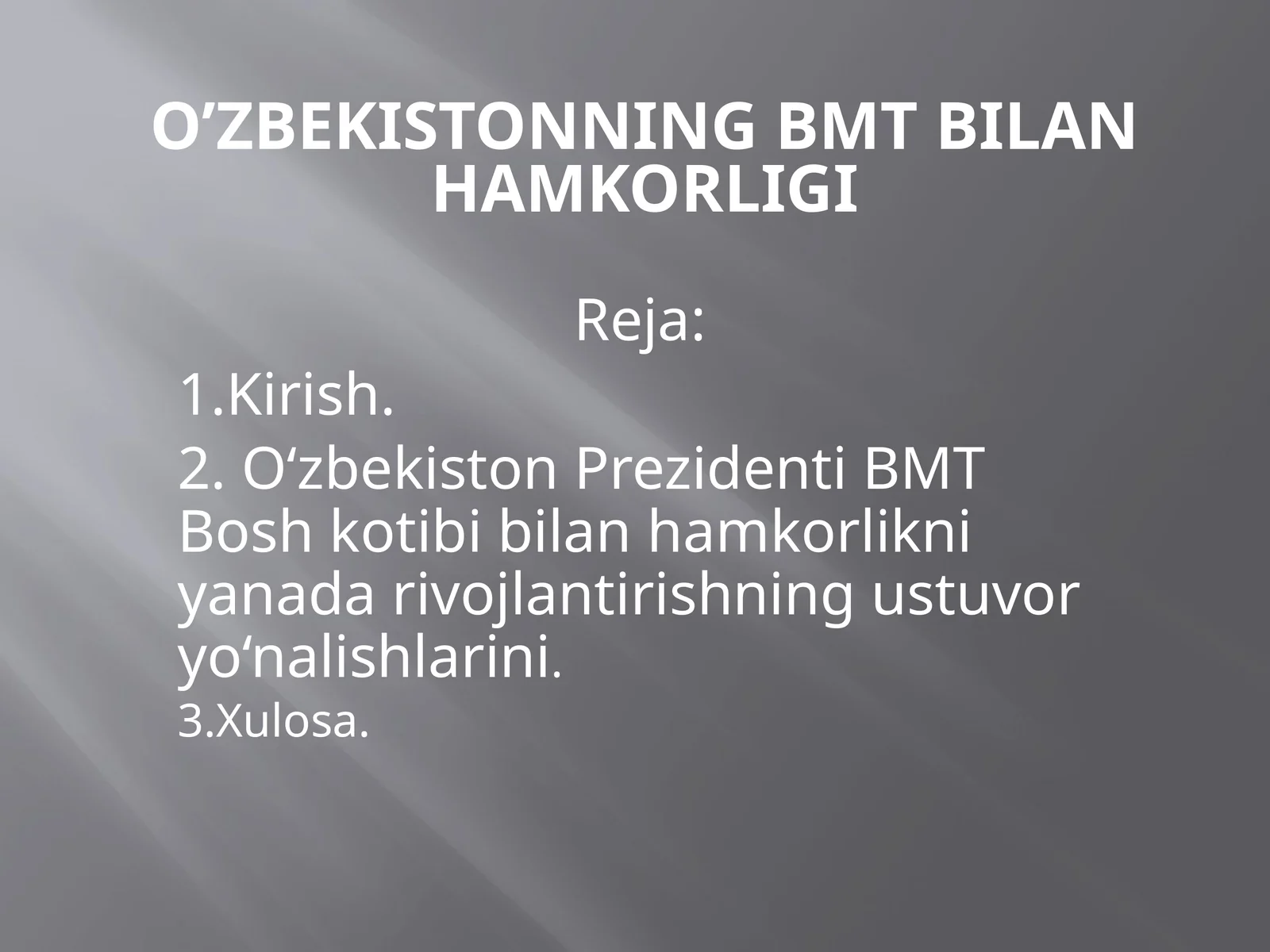 O’zbekistonning BMT bilan hamkorligi