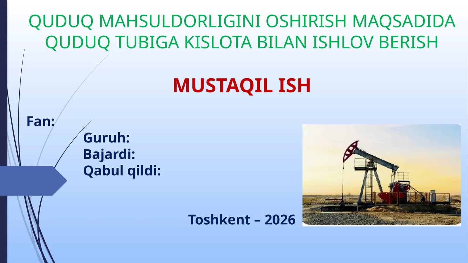 QUDUQ MAHSULDORLIGINI OSHIRISH MAQSADIDA QUDUQ TUBIGA KISLOTA BILAN ISHLOVBERISH