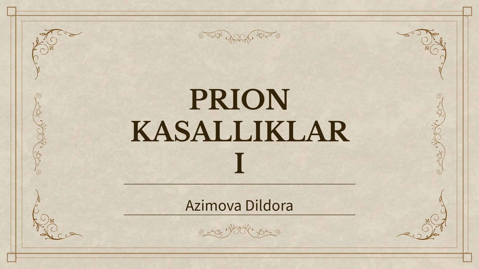 PRION KASALLIKLARI