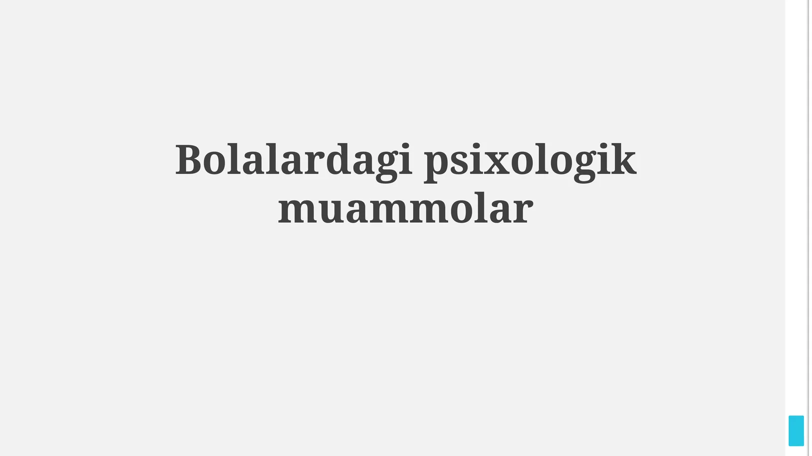 Bolalardagipsixologikmuammolar