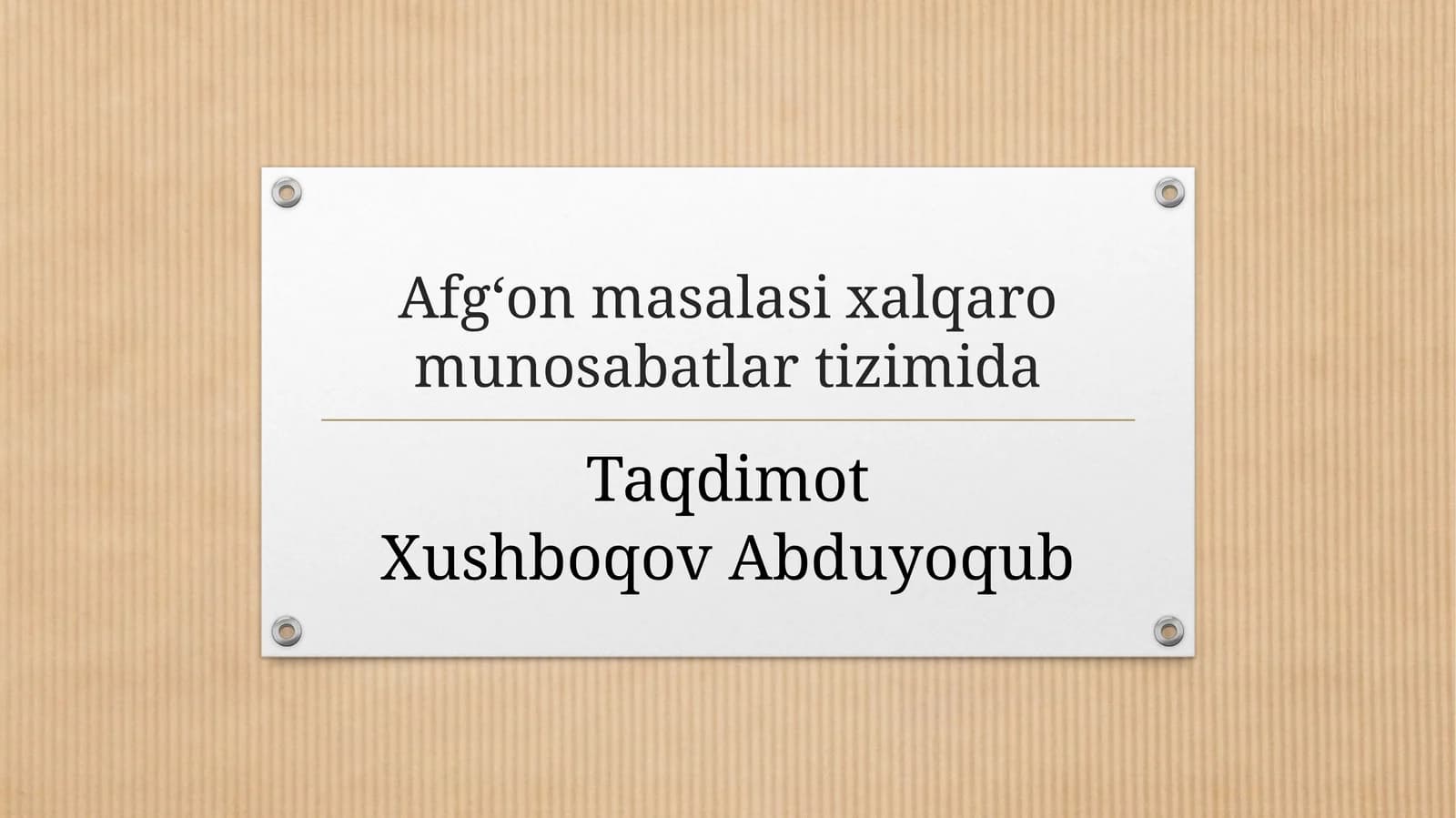 Afg‘on masalasi xalqaro munosabatlar tizimida