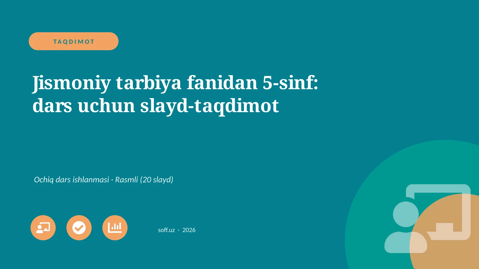 Jismoniy tarbiya fanidan 5-sinf: dars uchun slayd-taqdimot